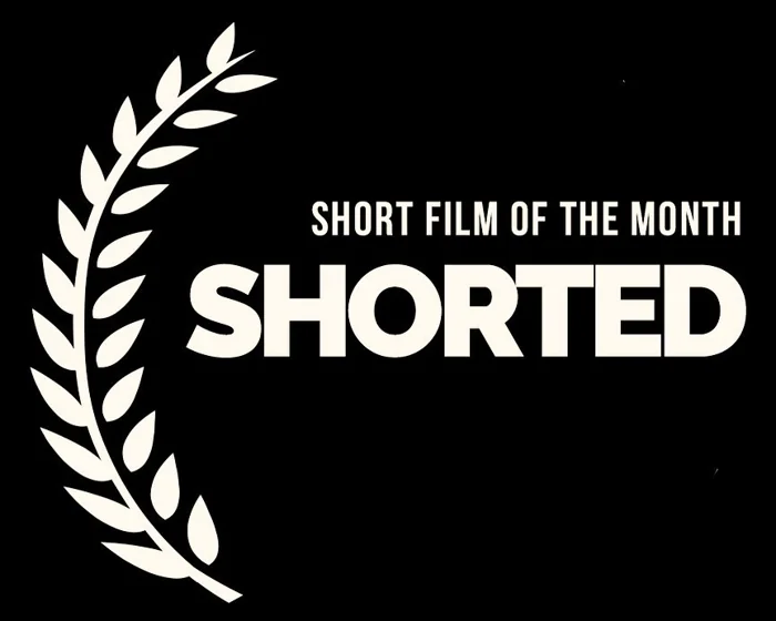 Shorted · Short Film of the Month